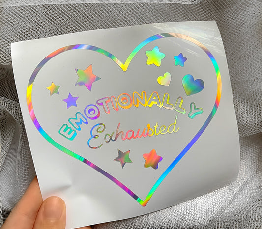 Emotionally Exhausted Vinyl Sticker